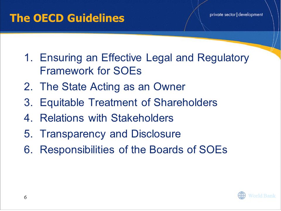 The OECD Guidelines Ensuring an Effective Legal and Regulatory Framework for SOEs. The State Acting as an Owner.