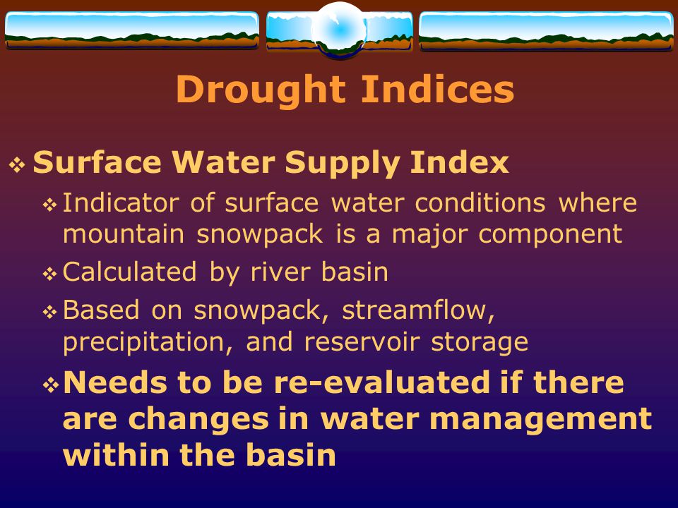 Drought Indices Surface Water Supply Index