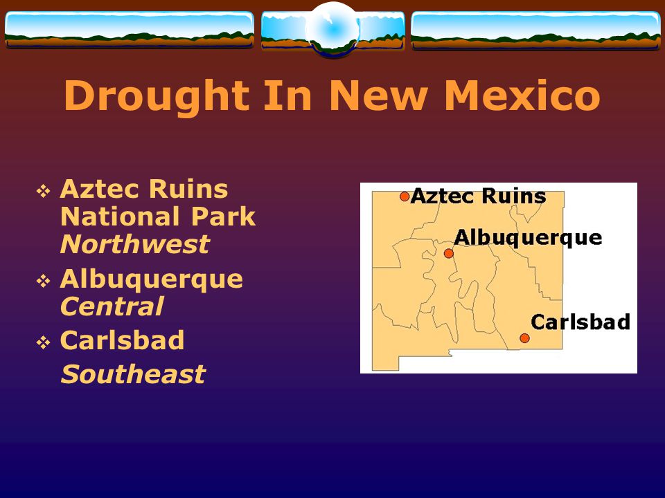 Drought In New Mexico Aztec Ruins National Park Northwest