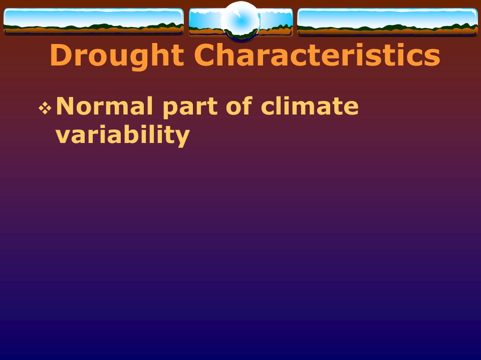 Drought Characteristics