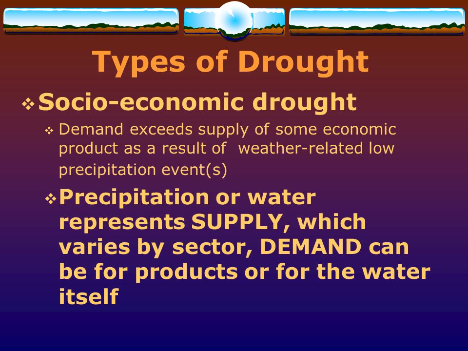 Types of Drought Socio-economic drought