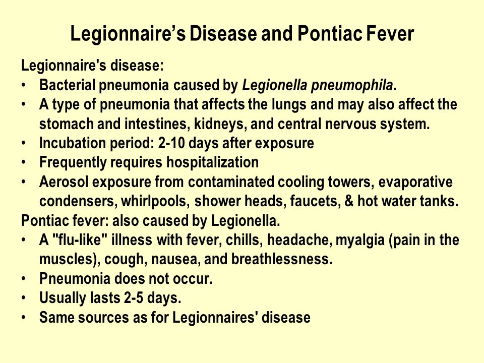 Legionnaire’s Disease and Pontiac Fever