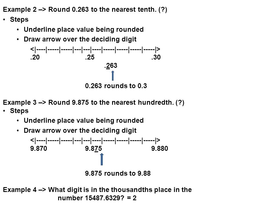 Example 2 –> Round to the nearest tenth. ( )