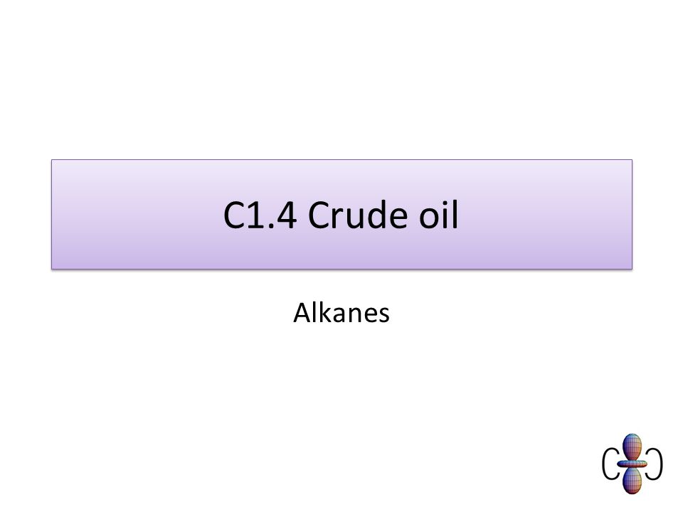 C1.4 Crude oil Alkanes