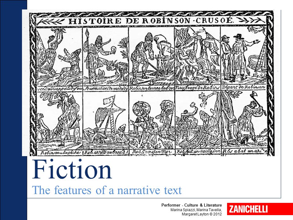 Fiction The features of a narrative text
