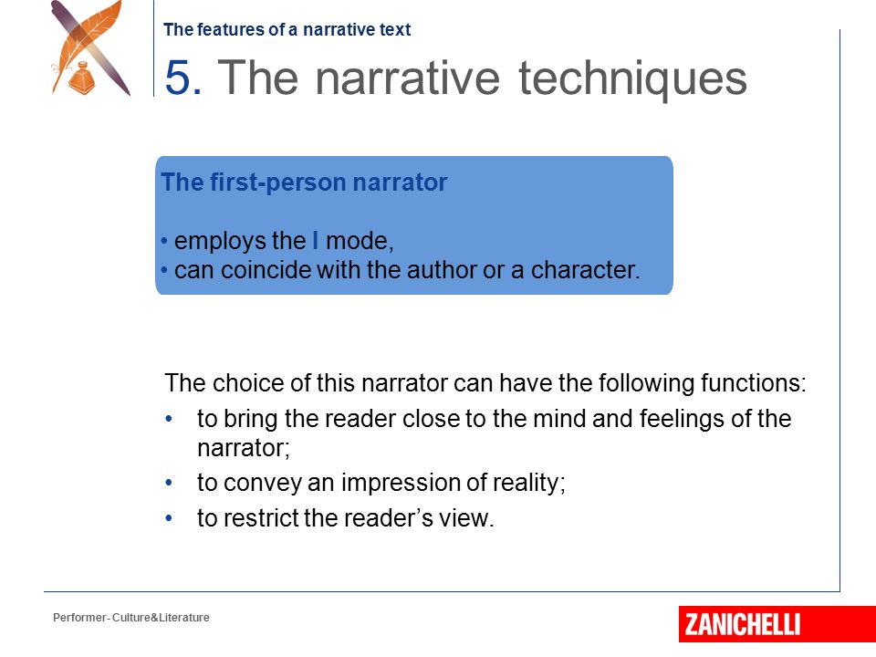 5. The narrative techniques