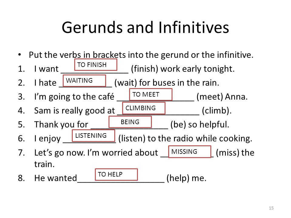 Gerunds and Infinitives