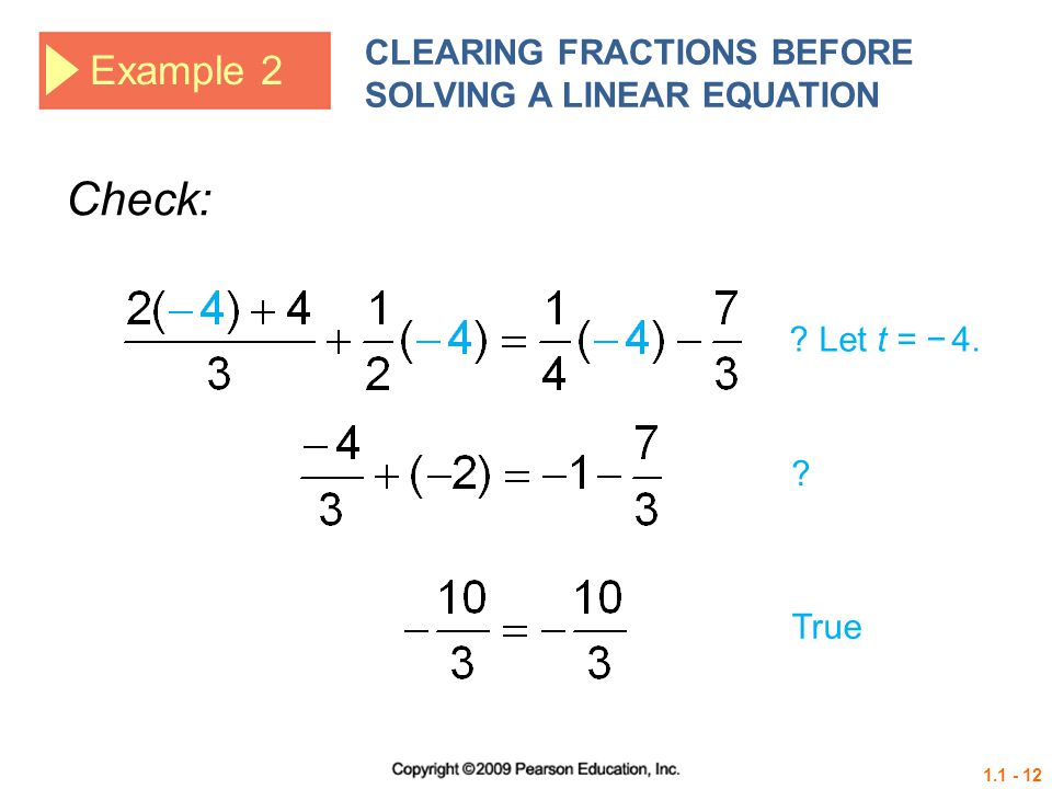 Check: Example 2 CLEARING FRACTIONS BEFORE SOLVING A LINEAR EQUATION