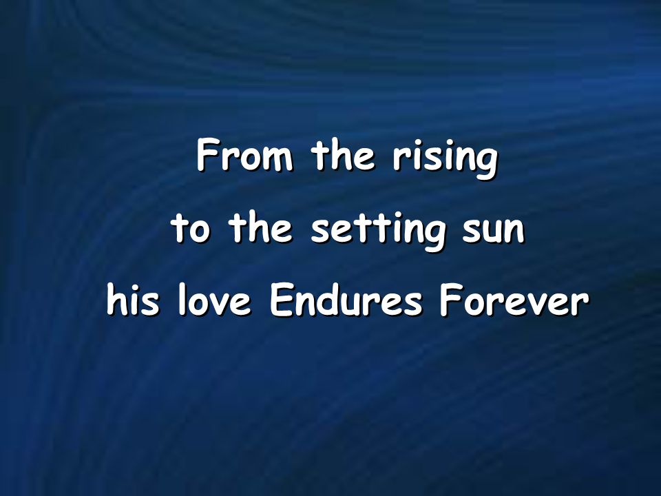 his love Endures Forever