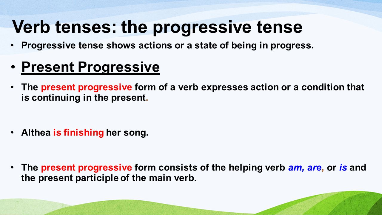 Verb tenses: the progressive tense