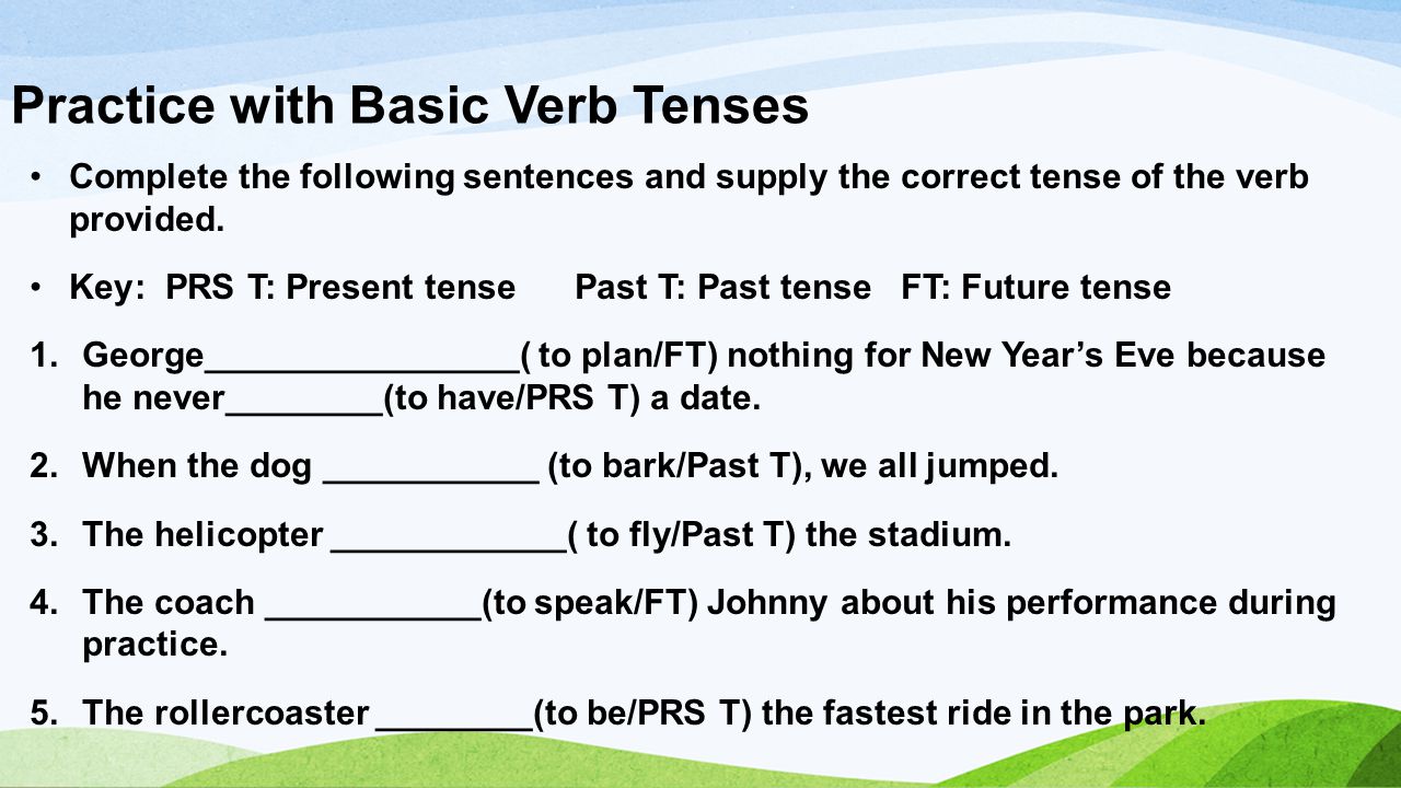 Practice with Basic Verb Tenses