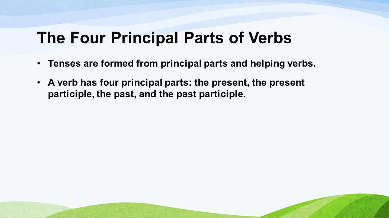 The Four Principal Parts of Verbs