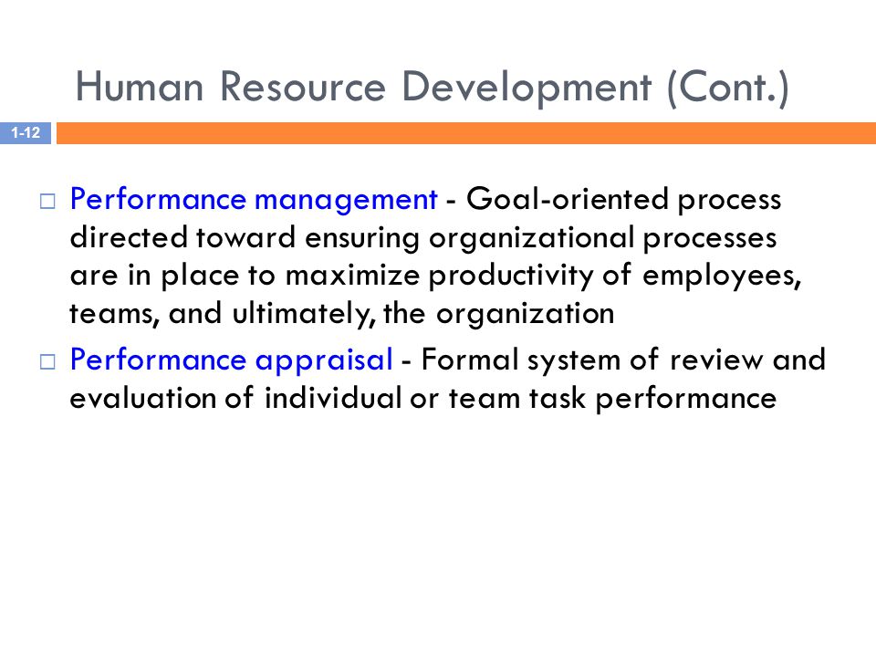 Human Resource Development (Cont.)