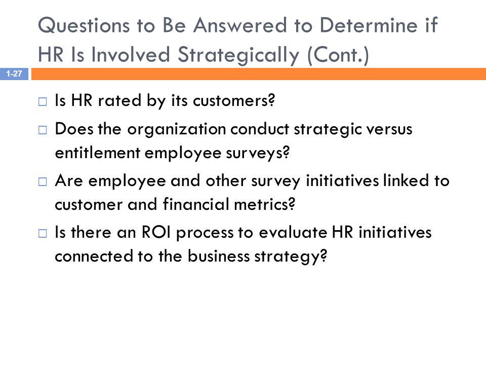Questions to Be Answered to Determine if HR Is Involved Strategically (Cont.)