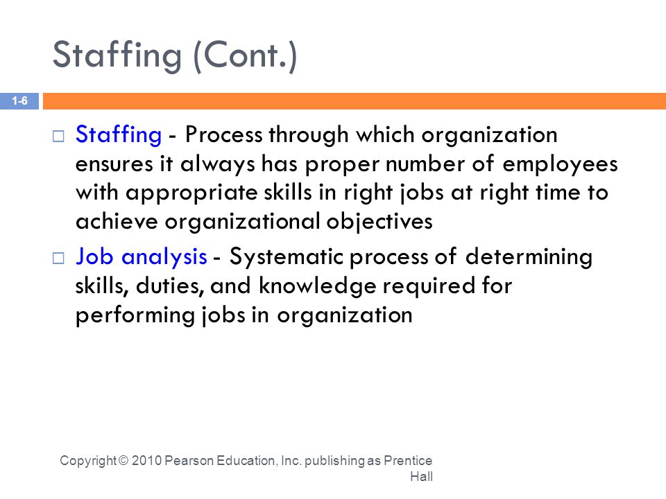 Staffing (Cont.)
