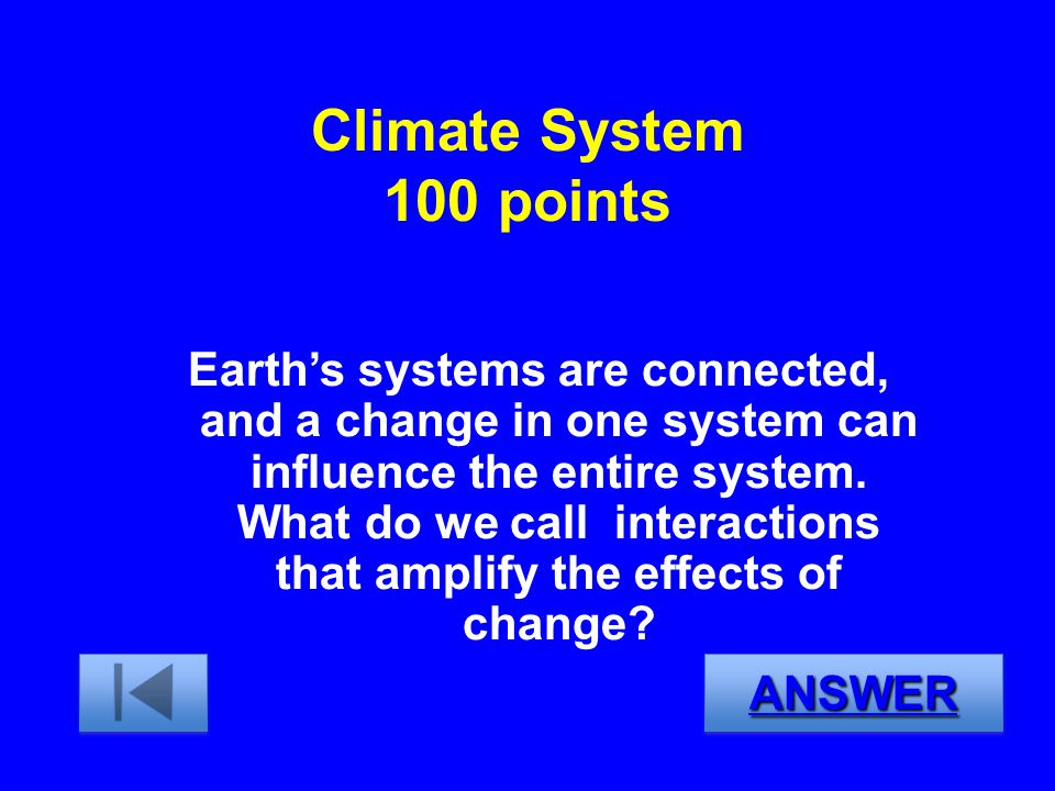 Climate System 100 points