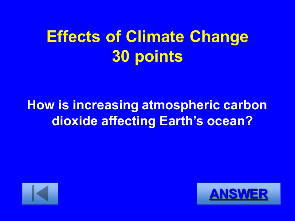 Effects of Climate Change 30 points