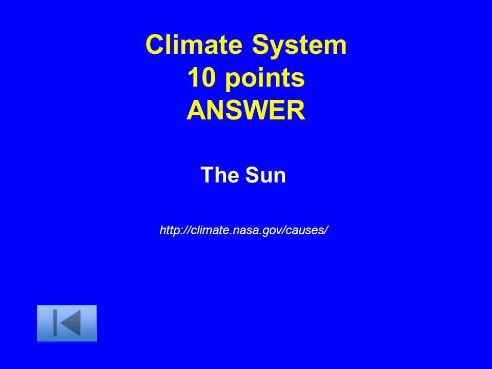 Climate System 10 points ANSWER