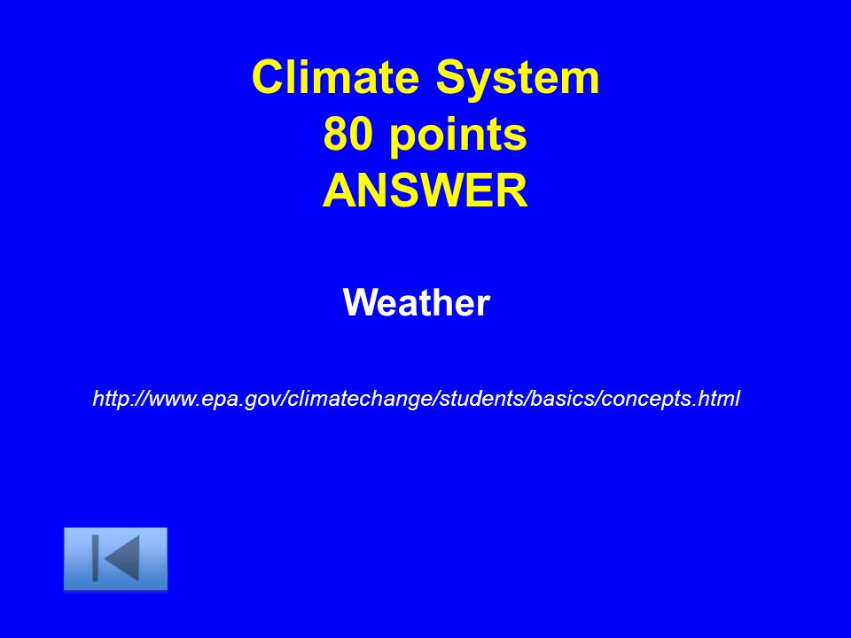 Climate System 80 points ANSWER