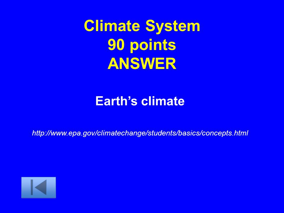 Climate System 90 points ANSWER