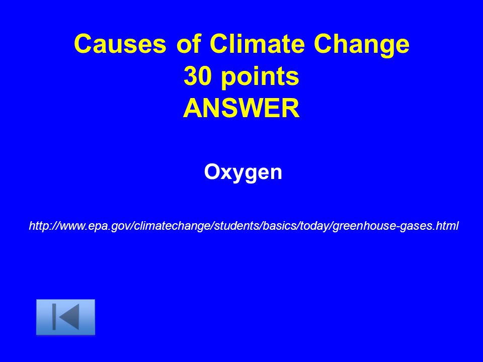 Causes of Climate Change 30 points ANSWER