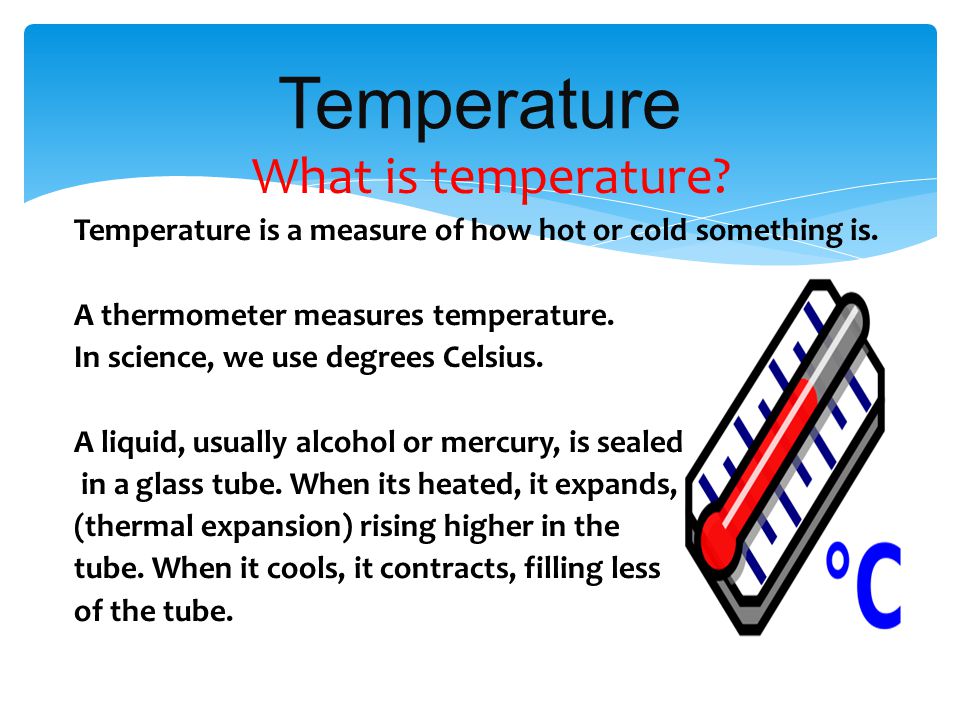 Temperature What is temperature