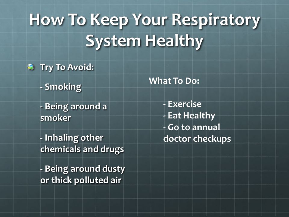 How To Keep Your Respiratory System Healthy