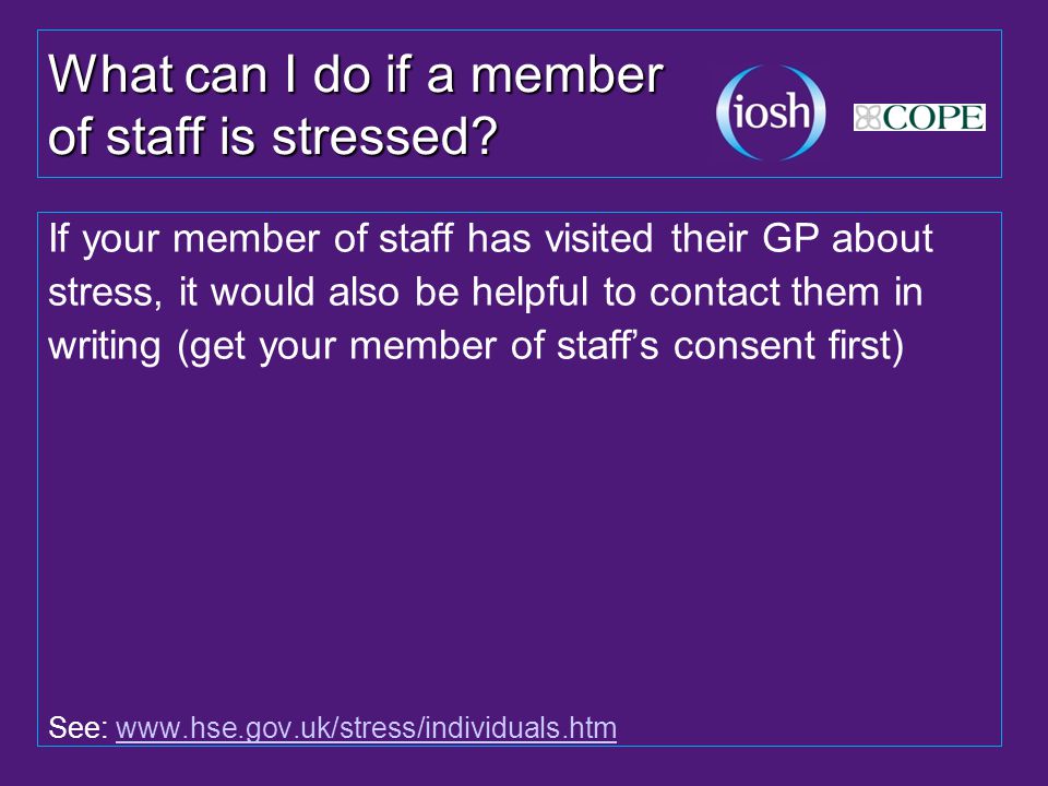 What can I do if a member of staff is stressed