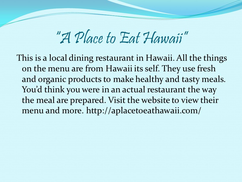 A Place to Eat Hawaii