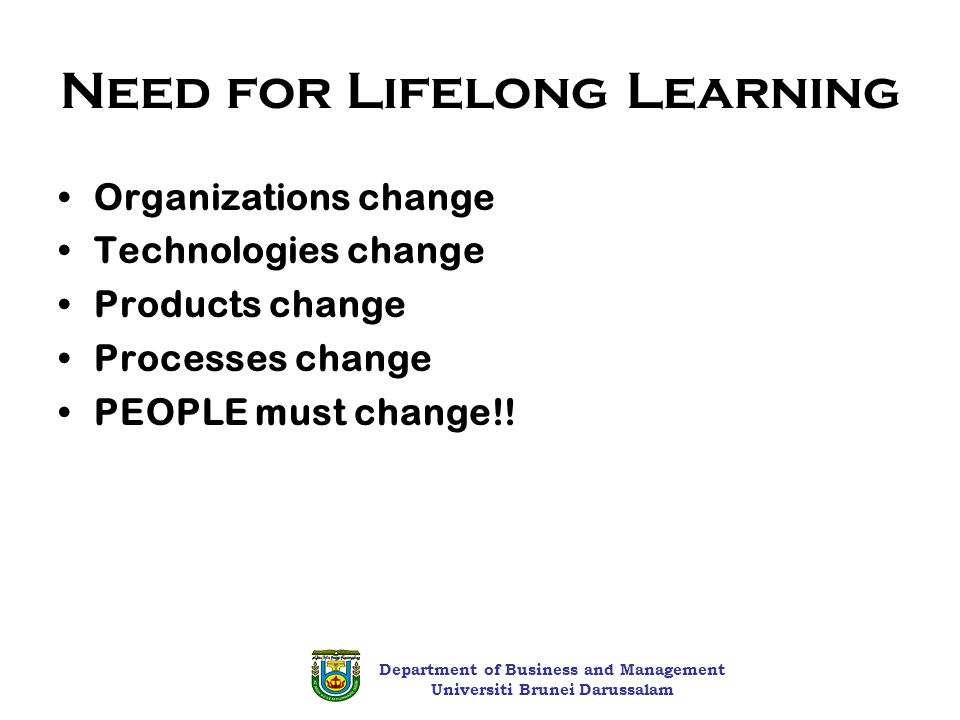 Need for Lifelong Learning