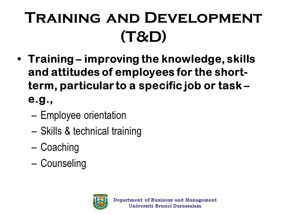 Training and Development (T&D)