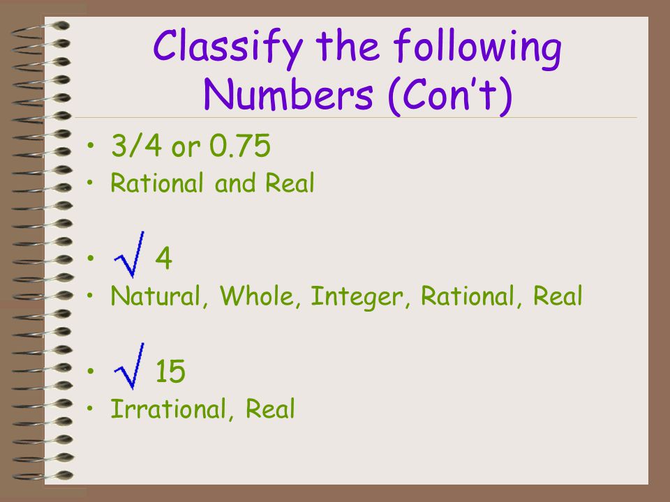 Classify the following Numbers (Con’t)
