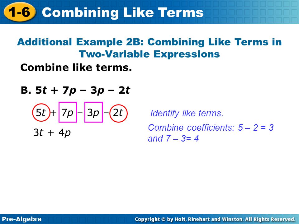 Additional Example 2B: Combining Like Terms in Two-Variable Expressions