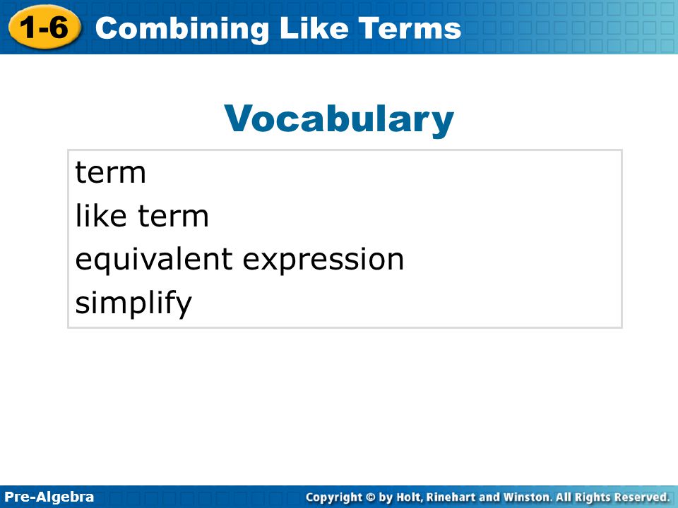 Vocabulary term like term equivalent expression simplify