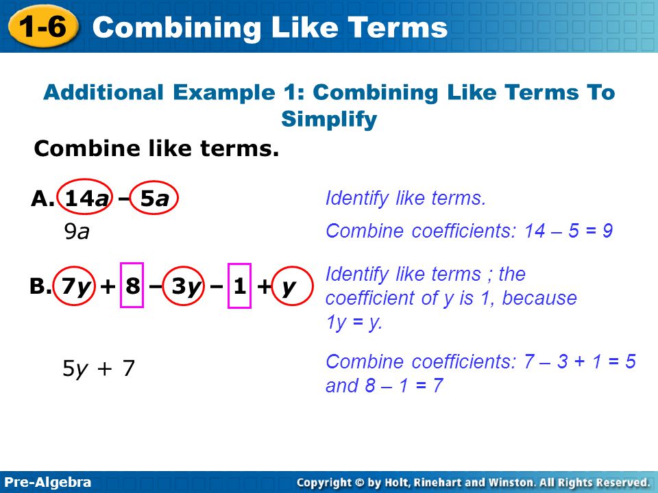 Additional Example 1: Combining Like Terms To Simplify