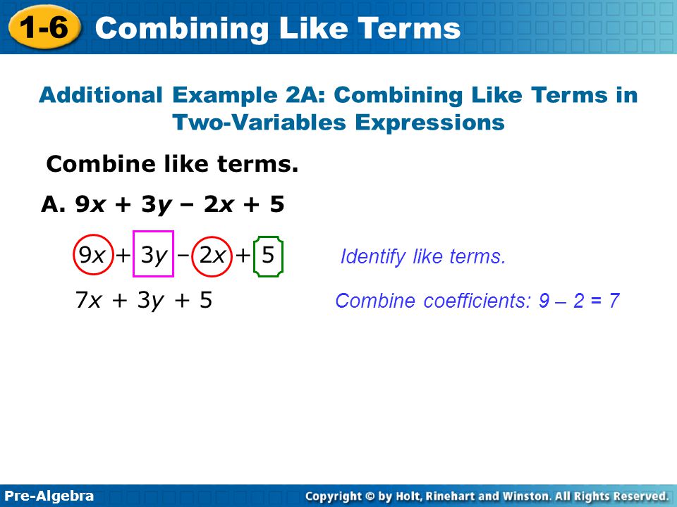 Additional Example 2A: Combining Like Terms in Two-Variables Expressions