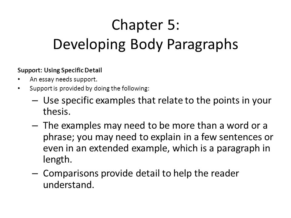Chapter 5: Developing Body Paragraphs