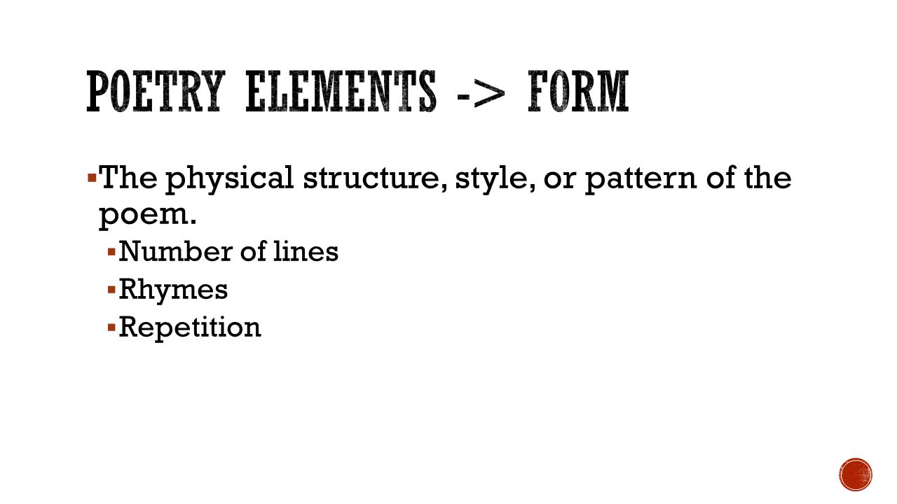 Poetry Elements -> Form