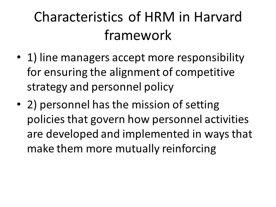 Characteristics of HRM in Harvard framework