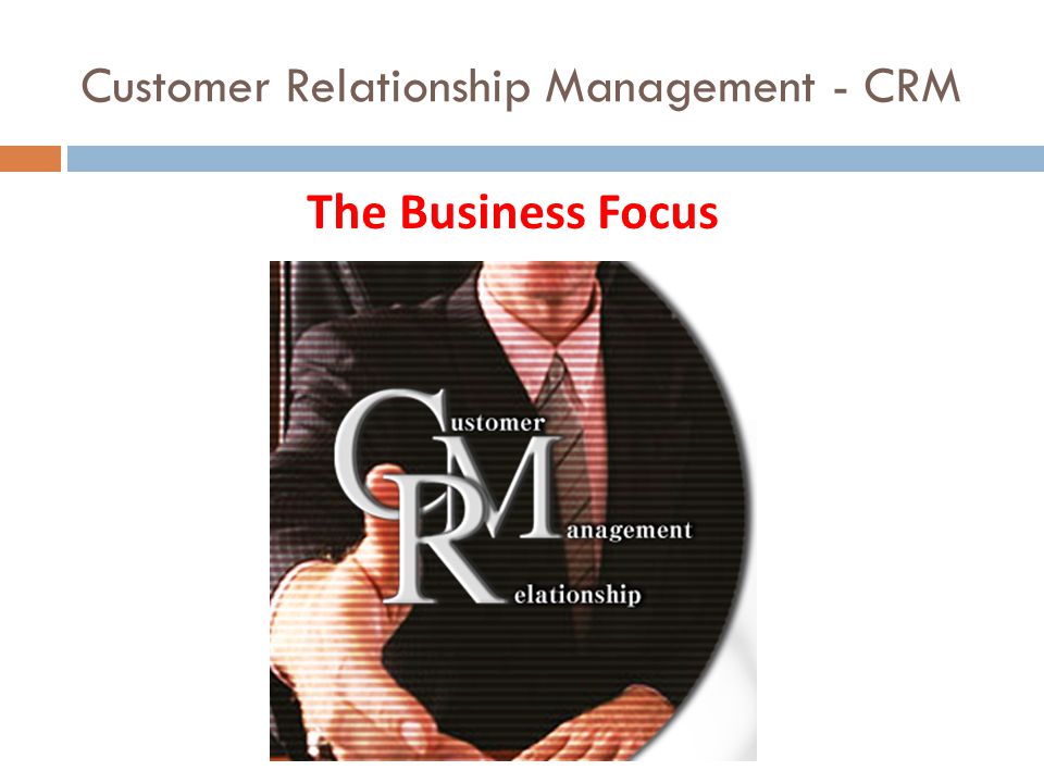 Customer Relationship Management - CRM