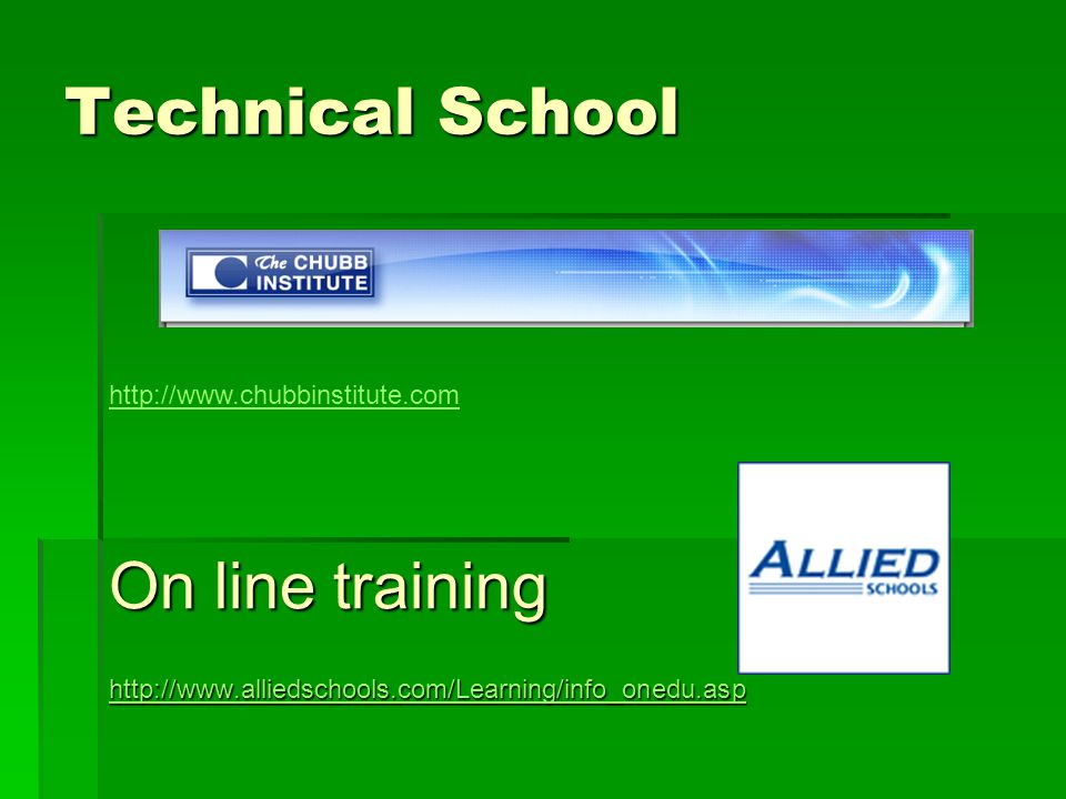 Technical School On line training