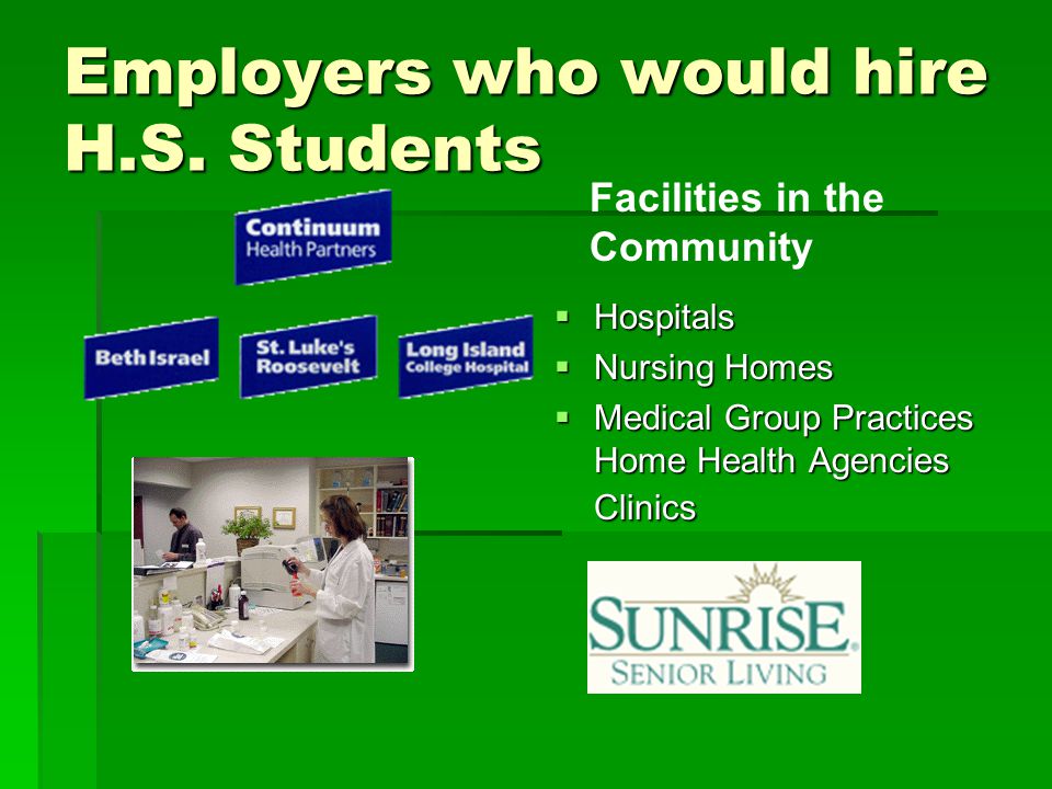 Employers who would hire H.S. Students