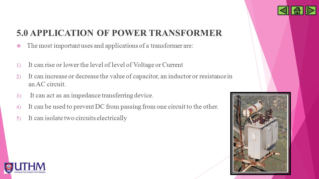 5.0 APPLICATION OF POWER TRANSFORMER