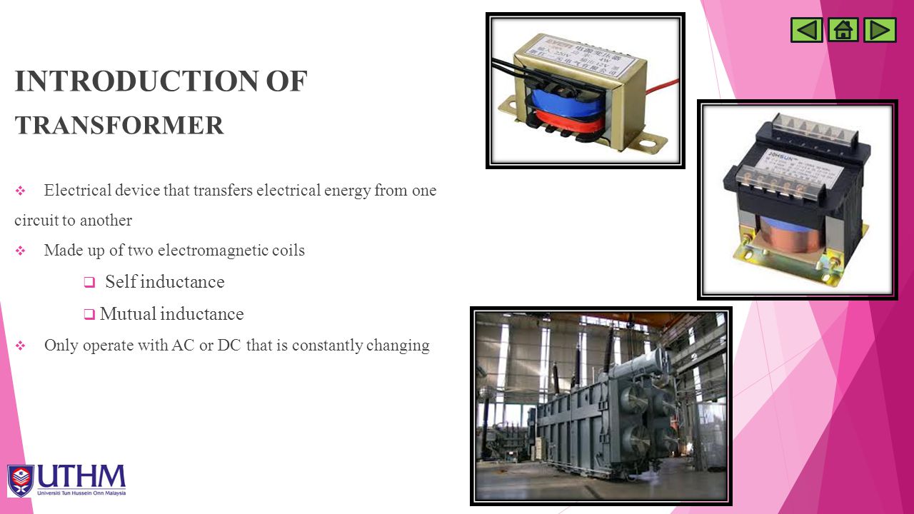 INTRODUCTION OF TRANSFORMER Self inductance Mutual inductance