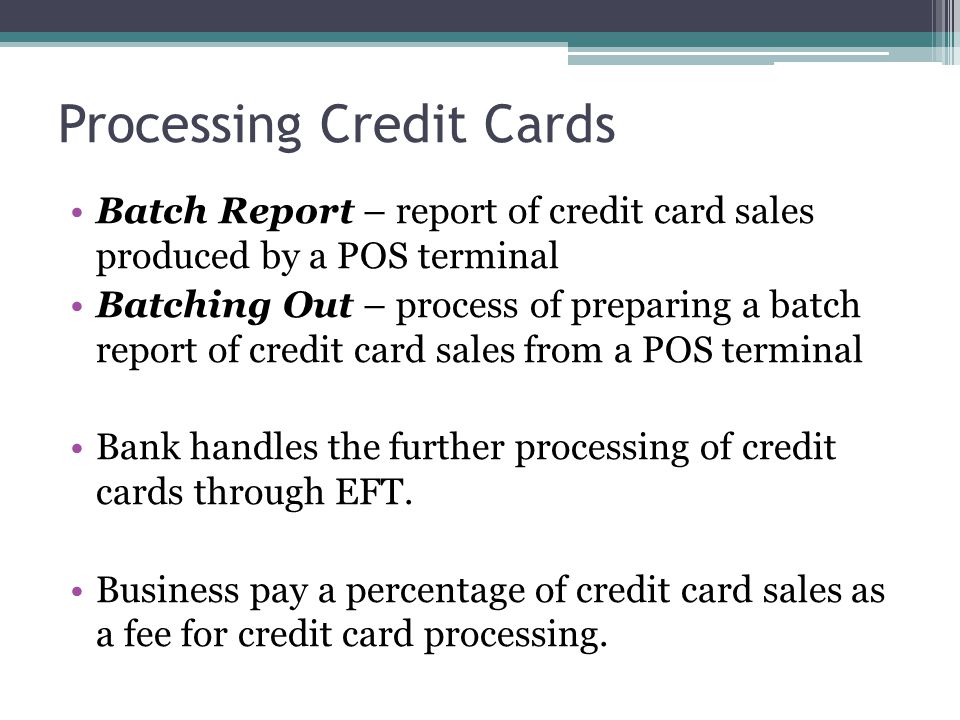 Processing Credit Cards