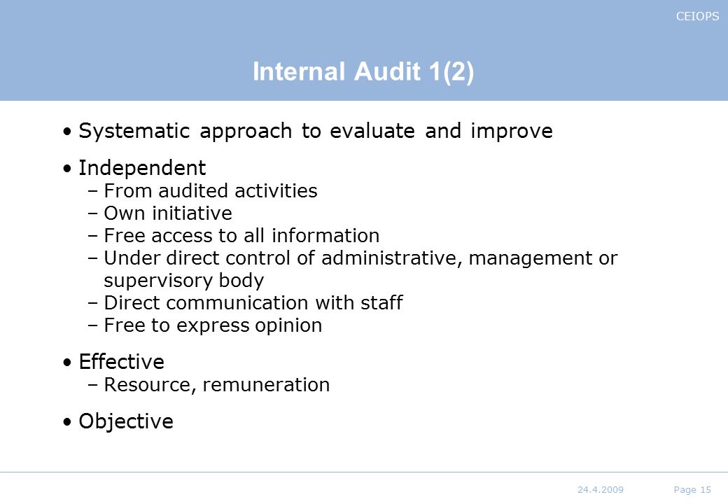 Internal Audit 1(2) Systematic approach to evaluate and improve
