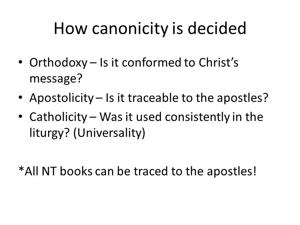 How canonicity is decided
