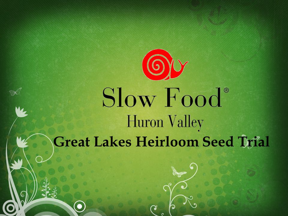 Great Lakes Heirloom Seed Trial