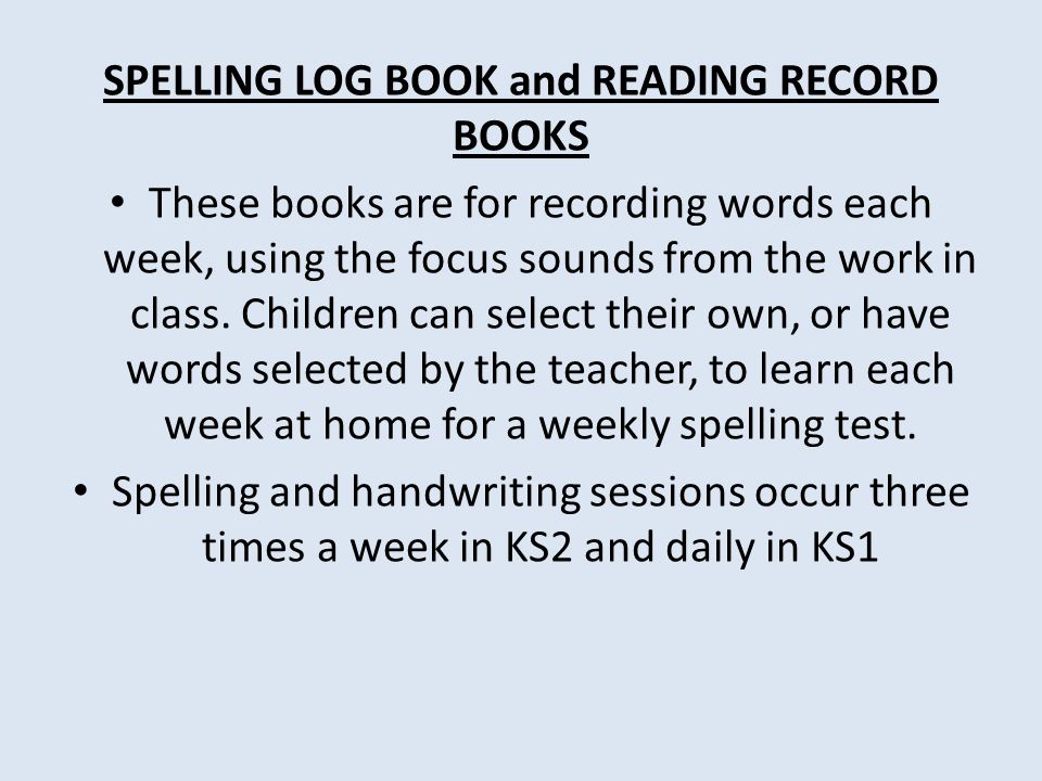 SPELLING LOG BOOK and READING RECORD BOOKS