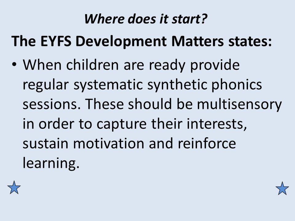 The EYFS Development Matters states: